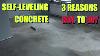 3 Things You Need To Know Before Self Leveling Concrete How To Do It Yourself Or Pay Somebody